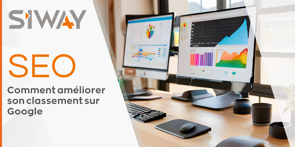 SEO : Comment améliorer son classement sur Google
