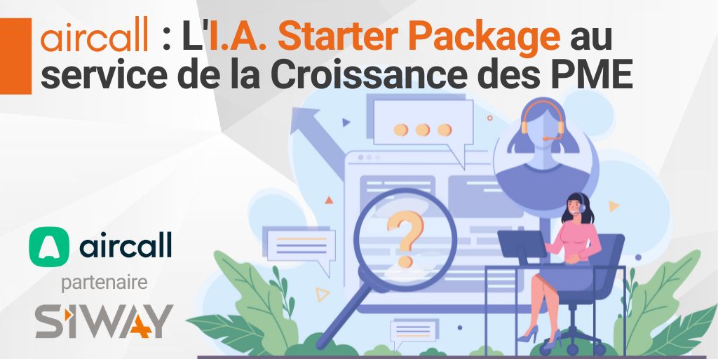 Aircall : L'IA Starter Package au Service de la Croissance des PME