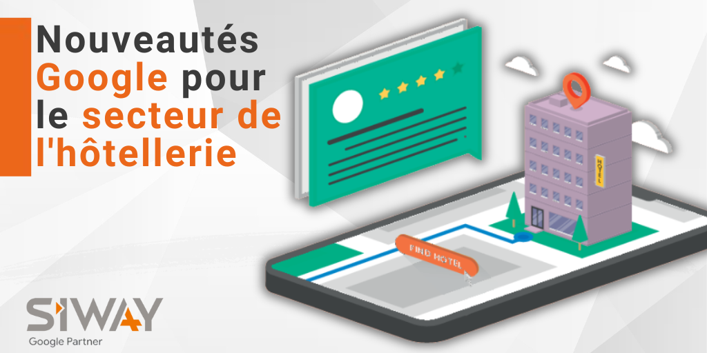 Nouveautés Google pour le secteur de l'hôtellerie