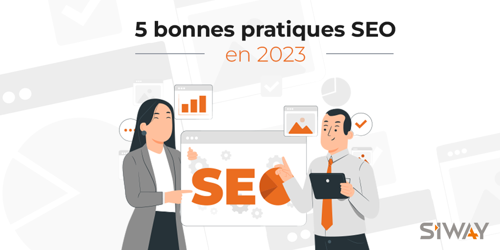 5 bonnes pratiques SEO en 2023