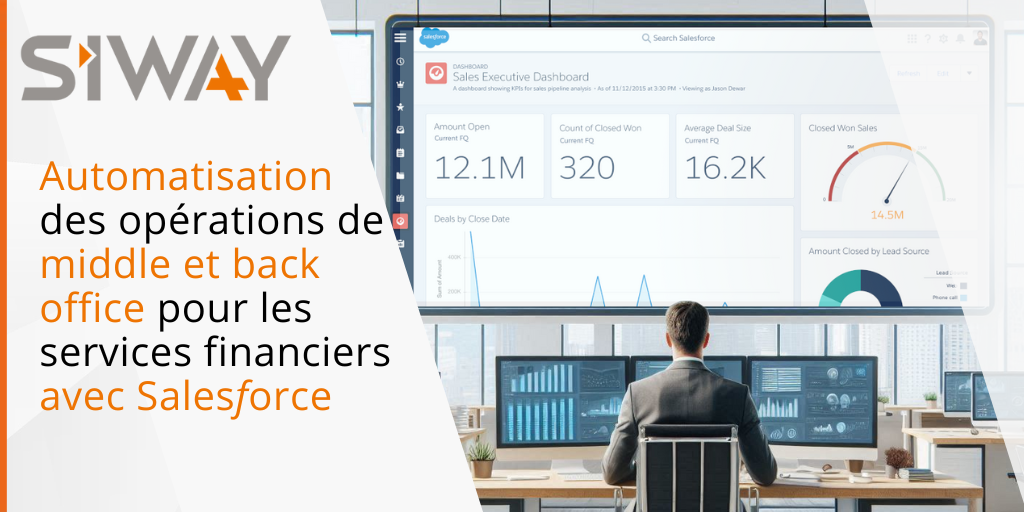 Automatisez vos opérations de middle et back office dans les services financiers avec Salesforce